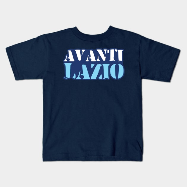 Avanti lazio Kids T-Shirt by lounesartdessin
